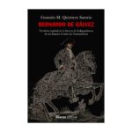 Portada del libro "Bernardo de Gálvez" por Gonzalo M. Quintero Saravia