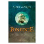 Portada del libro "Poniente" sobre Juan Sebastián Elcano y la primera vuelta al mundo