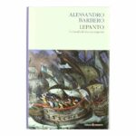 Lepanto. La batalla de los tres imperios
