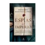 Espías del imperio, de Fernando Martínez Laínez