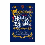 curiosidades de la historia de España