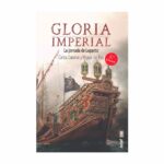 Gloria Imperial. Carlos Canales y Miguel del Rey