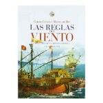 "Las reglas del viento". Carlos Canales y Miguel del Rey.