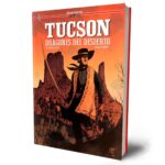 Tucson. Dragones del desierto