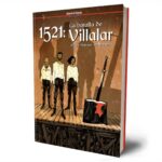 Cómic de 1521, la Batalla de Villalar. De Cascaborra.